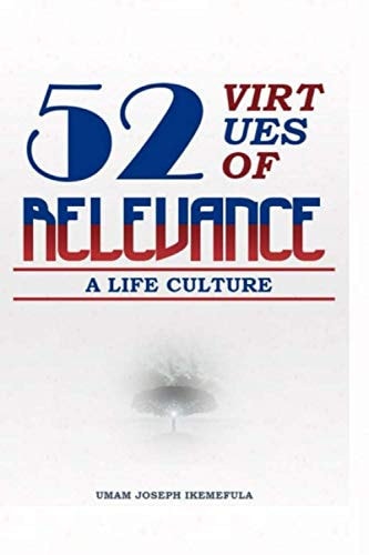 52 Virtues of Relevance A Life Culture
