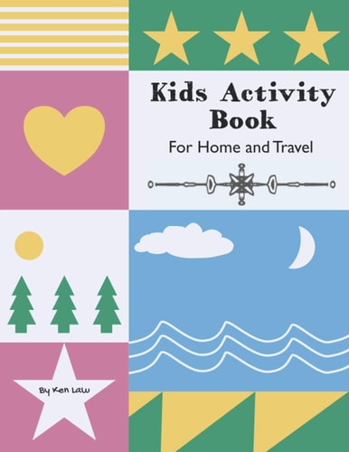 Kids Activity Book Home and Travel