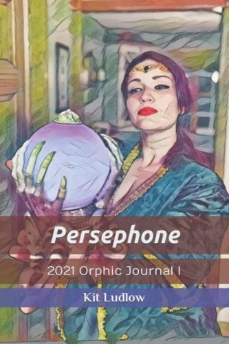 Persephone Poetic Journal I