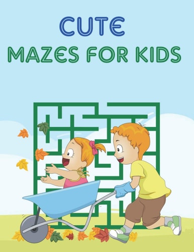 Cute Mazes For Kids Mazes Puzzles Book for Kids: Puzzles and Problem-Solving. Father Gift for Kids in Birthday. Christmas Gift for Mother in Children