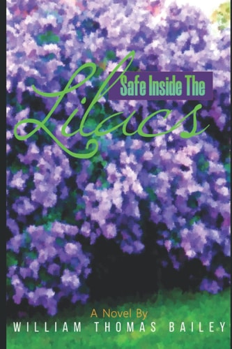 SAFE INSIDE THE LILACS.
