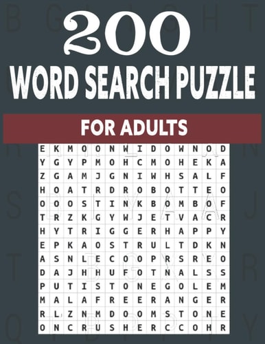 200 Word Search Puzzle for Adults An Word Search Puzzles for Adults- Fun Word Search Puzzles With Answers in the End - Sight Words