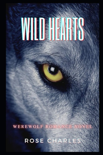 Wild Hearts Werewolf Romance Novel