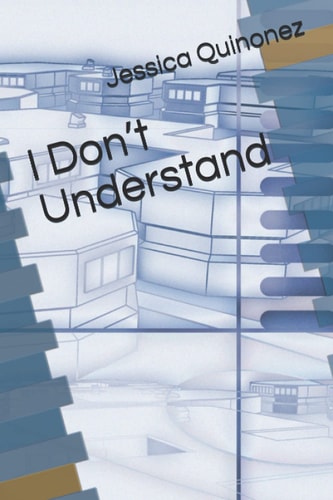 I Don't Understand