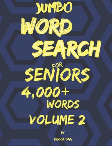 Jumbo Wordsearch for Seniors 200 Stimulating Puzzles in Large Print Volume Two