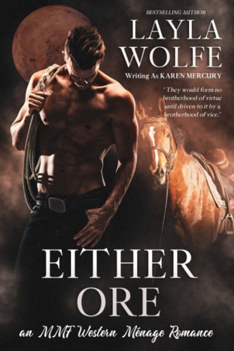 Either Ore An MMF Western Ménage Romance