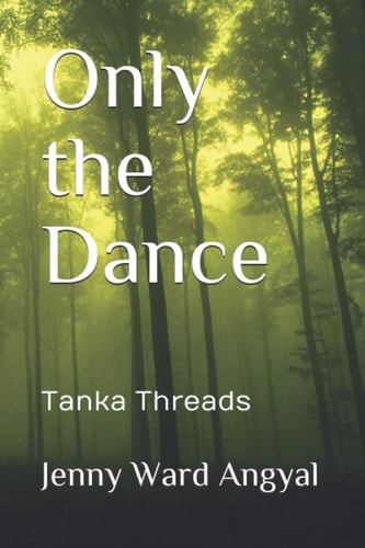 Only the Dance Tanka Threads