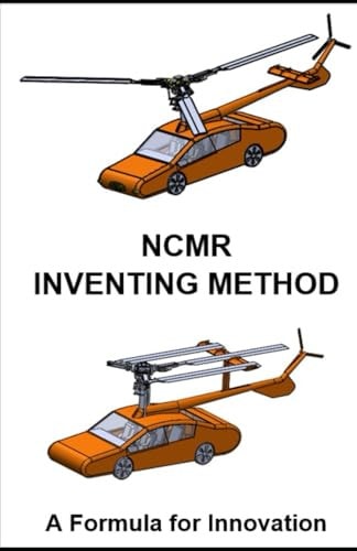 Ncmr Inventing Method A Formula for Innovation