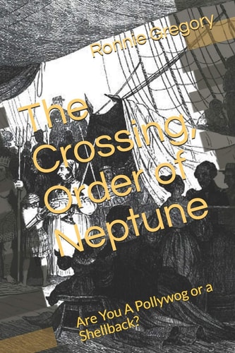 The Crossing, Order of Neptune Are You A Pollywog Or a Shellback?