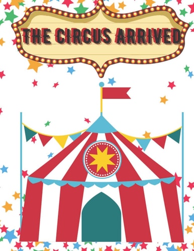 The Circus Arrived The Circus Arrived in the City and Along with it a Lot of Joy and Fun with Spectacular Artists.