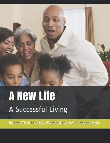 A New Life A Successful Living