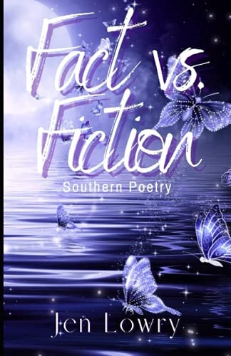 Fact Vs. Fiction Southern Poetry
