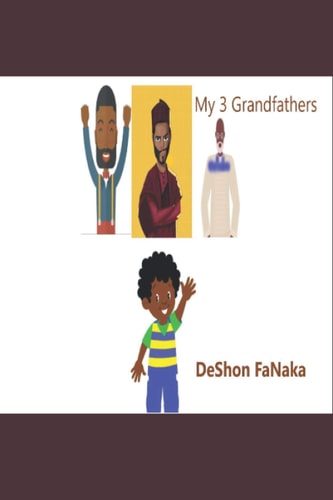 My 3 Grandfathers