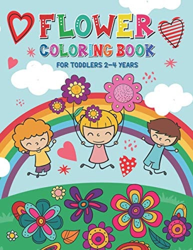 Flower Coloring Book for Toddlers 2-4 Years Easy Coloring Book with Spring Flowers Flower Coloring Book for Kids Ages 1-4 and 4-8