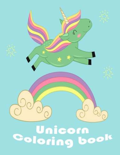 Unicorn Coloring Book Kids Ages 2-5; Funny Children's Coloring Book - 100 Magical Pages with Unicorns & Kids to Color