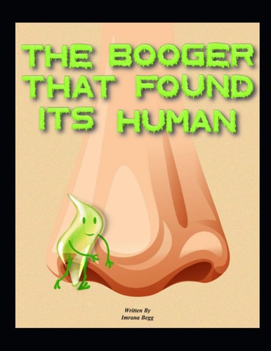 The Booger That Found It's Human