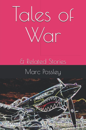 Tales of War & Related Stories