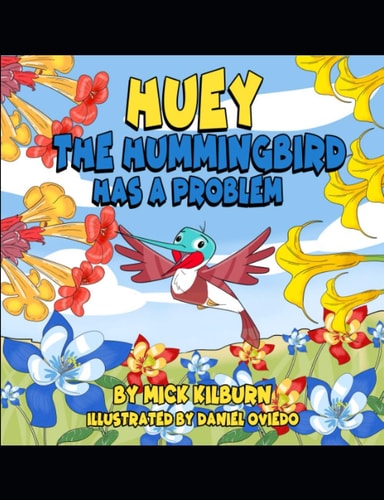 Huey the Hummingbird Has a Problem