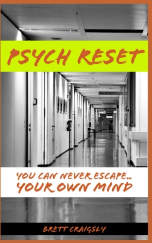 Psych Reset You Can Never Escape... Your Own Mind