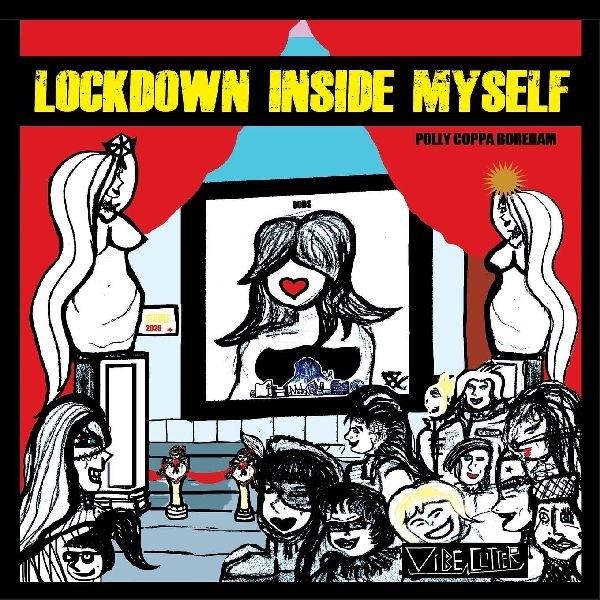 Lockdown Inside Myself: Out Of Da System!