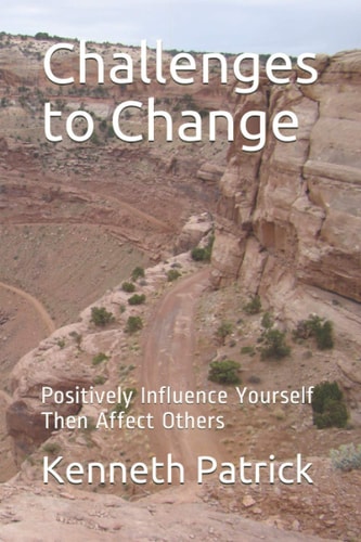 Challenges to Change Positively Influence Yourself Then Affect Others