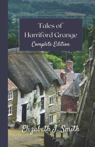 Tales of Harriford Grange Complete Edition