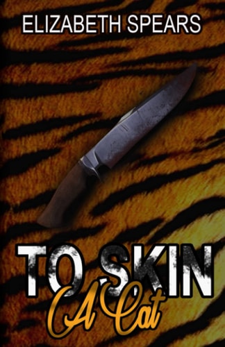 To Skin A Cat