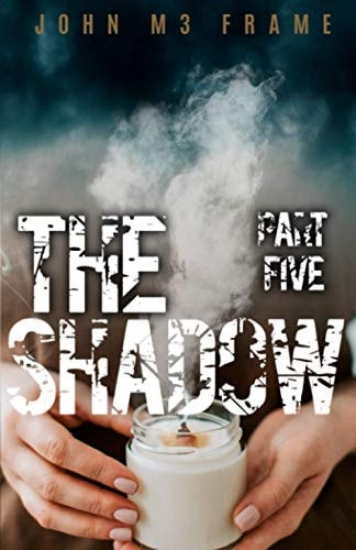 The Shadow Part Five