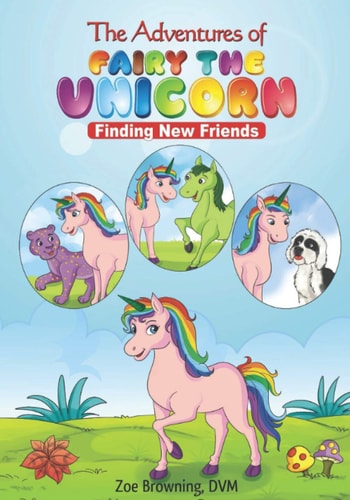 The Adventures of Fairy the Unicorn Finding New Friends