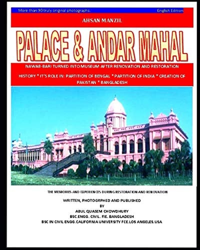 Ahsan Manzil Ahsan Manzil Palace & Andar Mahal Nawab-Bari Turned Into Museum After Renovation and Restoration.It's History*