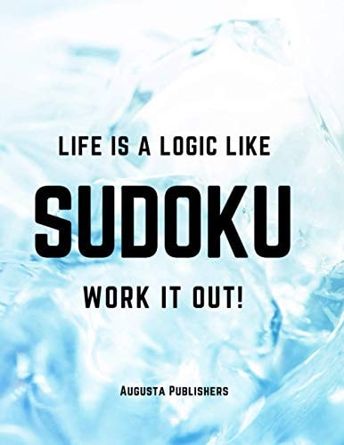 Life is a Logic Like SUDOKU