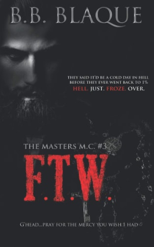 The Masters M.C. #3 FTW