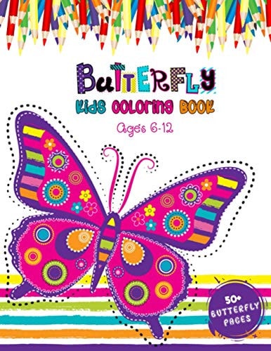 Butterfly Kids Coloring Book Ages 6 - 12 New 52 Cute Butterflies Illustration With Garden And Flowers For Kids - Butterfly Coloring Book for Boys and Girls, Butterfly Drawing Activity Book for Children's
