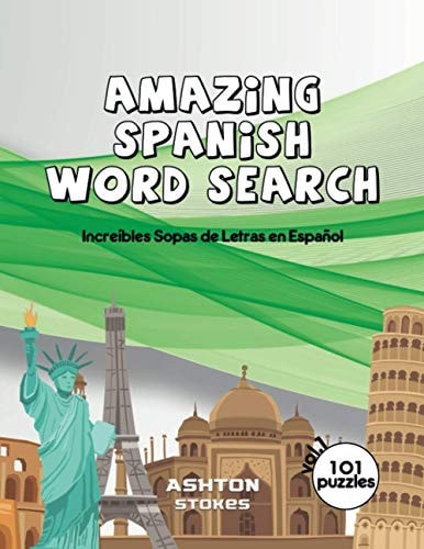 Amazing Spanish Word Search 101 Great Puzzles Vol1