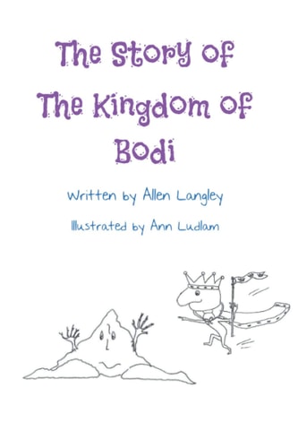 The Story of The Kingdom of Bodi