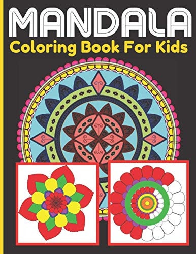 Mandala Coloring Book For Kids Mandalas Coloring Activity Book For Kids With Cute and Playful Design Patterns
