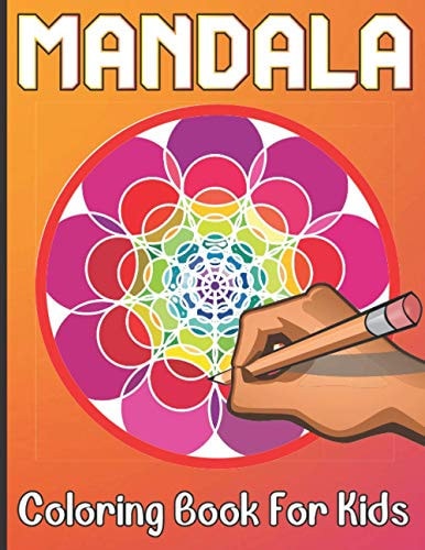 Mandala Coloring Book For Kids 50 Mandalas Coloring Book for Kids Age Above, Easy and Relaxing Mandalas for Boys And Girls