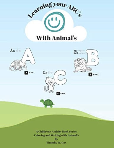 Learning Your ABC's with Animals Children's Activity Book with Animals and Letters