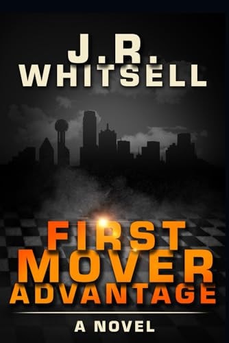 First Mover Advantage A Novel