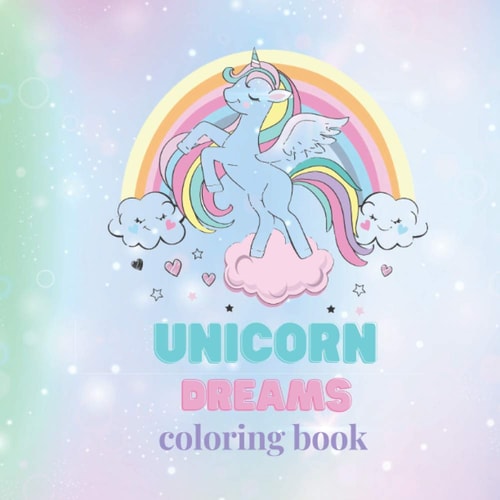 Unicorn Dreams Coloring Book