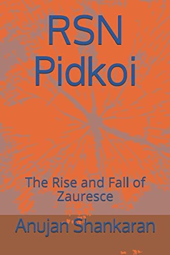 RSN Pidkoi The Rise and Fall of Zauresce