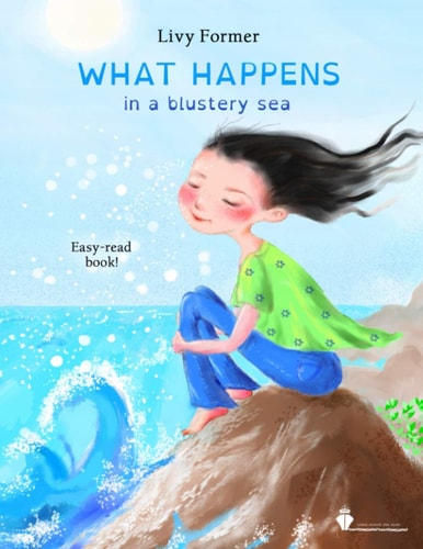 What happens in a blustery sea