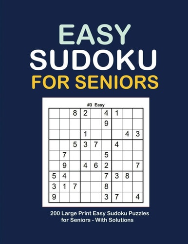 Easy Sudoku For Seniors Sudoku Puzzles Large Print 200 Puzzles with Solution - 9x9's Sudoku Puzzle Book for Adults, Senior - Two Puzzle Per Page