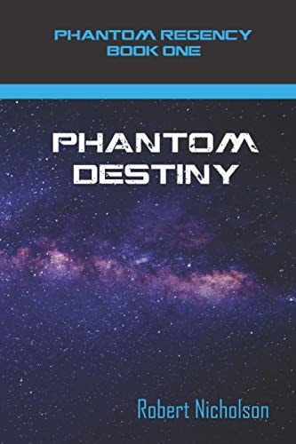 Phantom Destiny Phantom Regency Book One