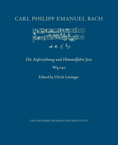 Die Auferstehung und Himmelfahrt Jesu Wq 240