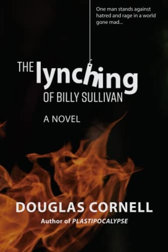 The Lynching of Billy Sullivan A Novel