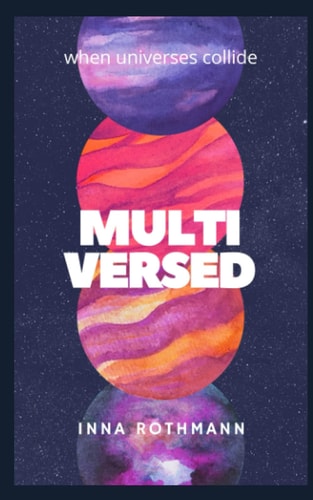 Multiversed Poems of Dreams and Reality