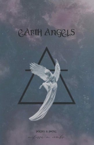 Earth Angels Poetry & Prose