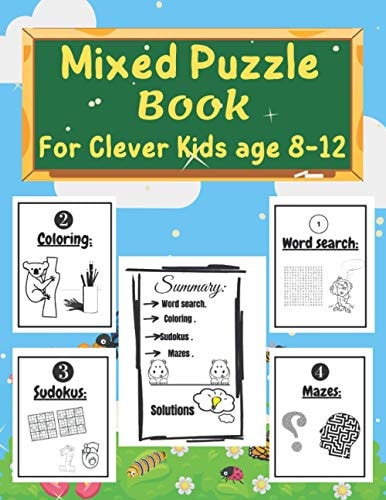 Mixed Puzzle Book for Clever Kids Age 8-12 Kids Activity Book - Word Search, Sudoku, Mazes, and Coloring Pages