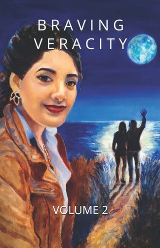 Braving Veracity Personal Essays by Brandywine Women Writers (Volume 2)
